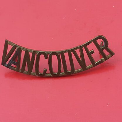 (Canada) The Vancouver Regiment - Gilding Metal Shoulder Title