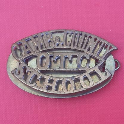 Cambridge & County School O.T.C - Gilding Metal Shoulder Title.