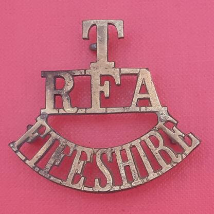 Royal Field Artillery Territorials Fifeshire - Gilding Metal Shoulder Title.