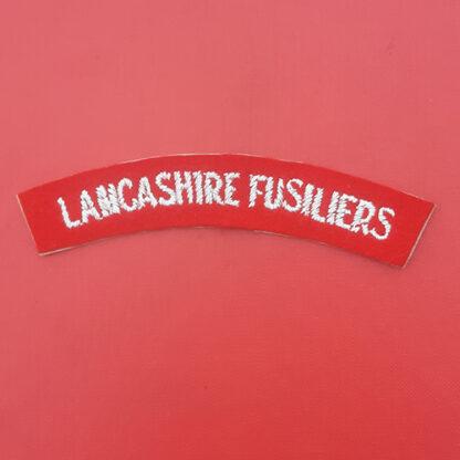 The Lancashire Fusiliers - Woven Cloth Shoulder Title.