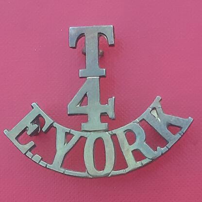 4th Territorial Battalion The East Yorkshire Regiment - Gilding Metal Shoulder Title.