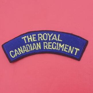 (Canada) The Royal Canadian Regiment - Woven Cloth Shoulder Title.