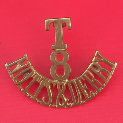8th Territorial Battalion The Sherwood Foresters - Gilding Metal Shoulder Title.