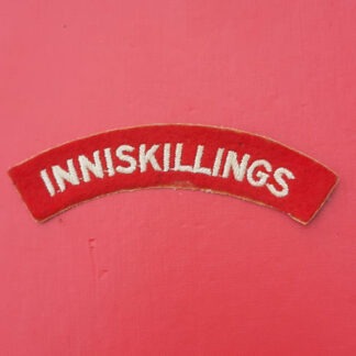 The Inniskilling Fusiliers - Woven Cloth Shoulder Title.