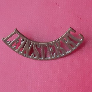 The Leinster Regiment (Royal Canadians) - Gilding Metal Shoulder Title.