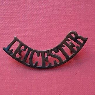 The Leicestershire Regiment - Gilding Metal Shoulder Title.