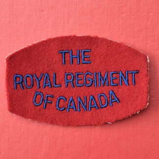 (Canada) The Royal Regiment Of Canada - Woven Cloth Shoulder Title.