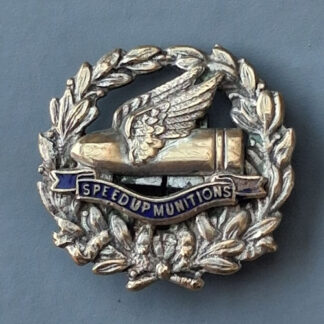 "Speed Up Munitions" - WW1  White Metal Lapel Badge.