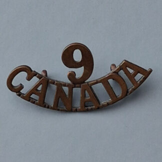 (Canada) WW1 C.E.F  9th Infantry Battalion - Gilding Metal Shoulder Title.